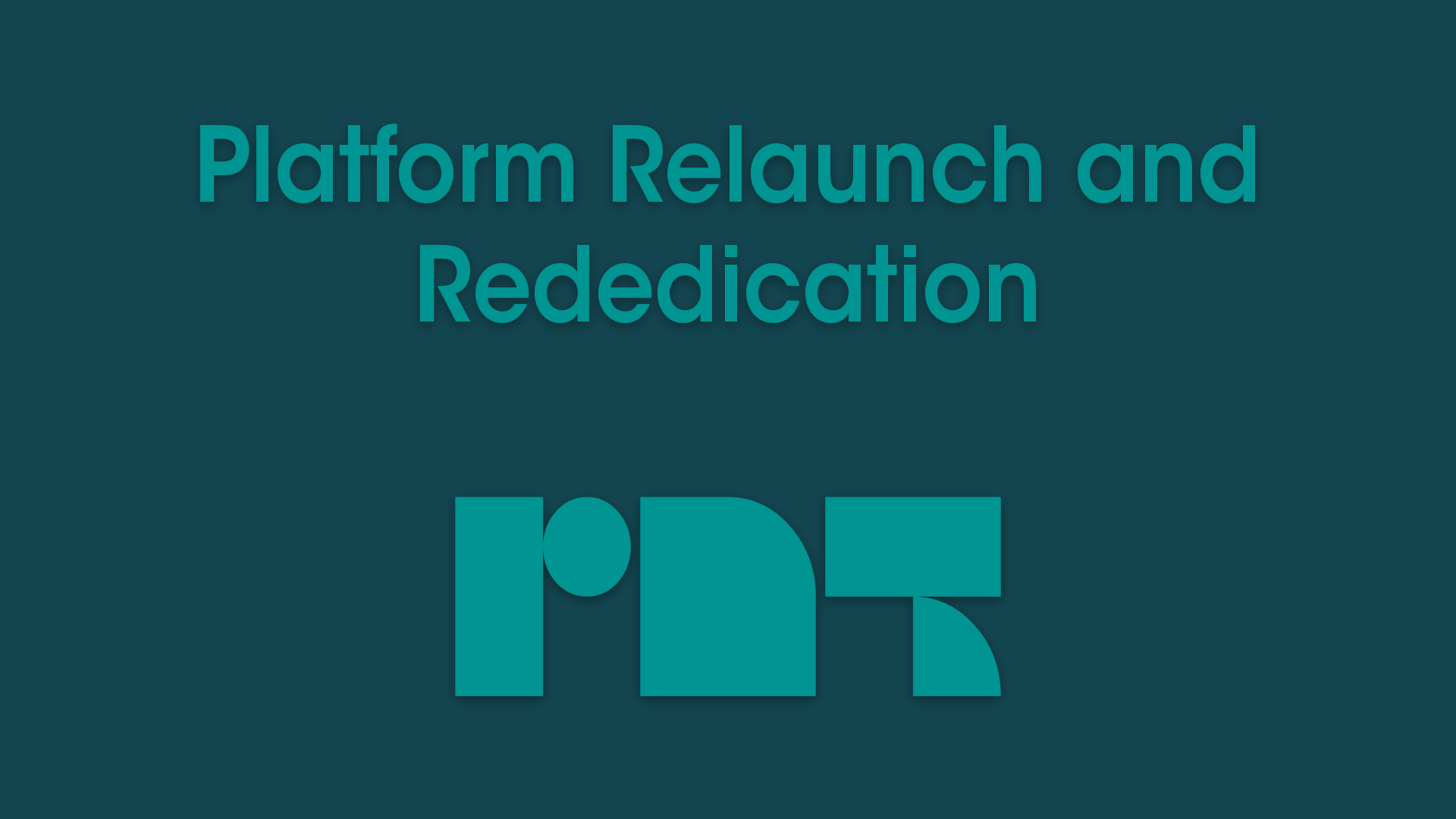 Platform Relaunch & Rededication